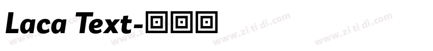 Laca Text字体转换